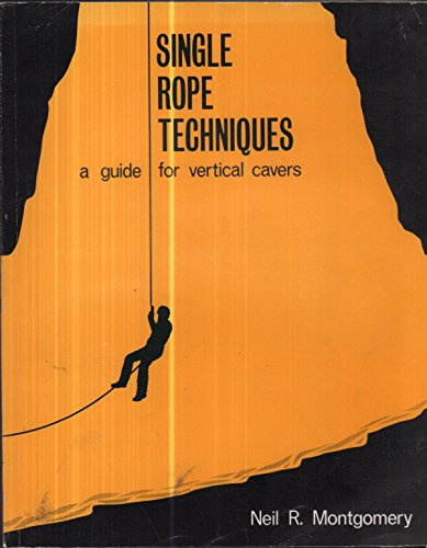 Single Rope Techniques