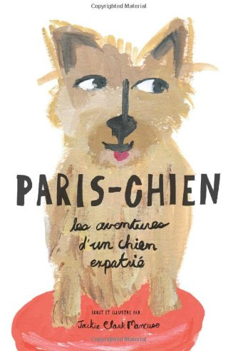 Paris-Chien: les aventures d'un chien expatrie