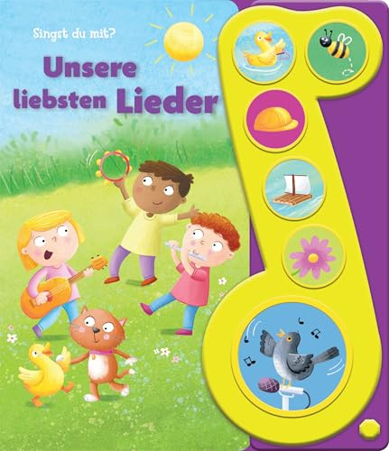 Unsere liebsten Lieder - Liederbuch mit Sound - Pappbilderbuch mit 6 Melodien