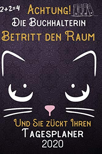 Achtung! Die Buchhalterin betritt den Raum und Sie zückt Ihren Tagesplaner 2020: DIN A5 Kalender / Terminplaner / Tageskalender 2020 12 Monate: Januar bis Dezember 2020 – Jeder Tag auf 1 Seite