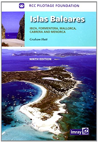 Islas Baleares: Ibiza, Formentera, Mallorca, Cabrera and Menorca