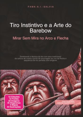 Tiro Instintivo e a Arte do Barebow: Mirar Sem Mira no Arco e Flecha (Tiro com arco)