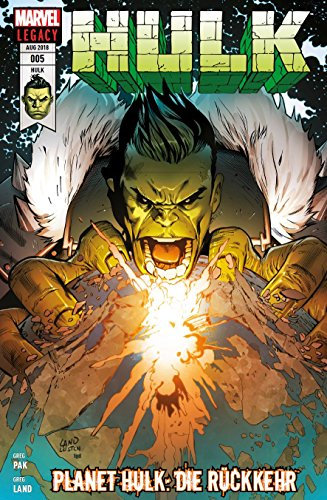 Hulk: Bd. 5 (2. Serie): Planet Hulk: Die Rückkehr