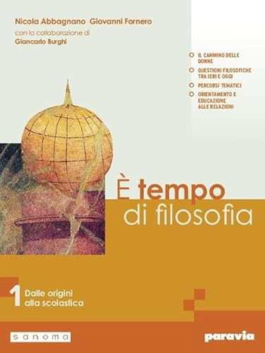 È tempo di filosofia. Per i Licei e gli Ist. magistrali. Con e-book. Con espansione online. Dalle origini alla scolastica (Vol. 1)