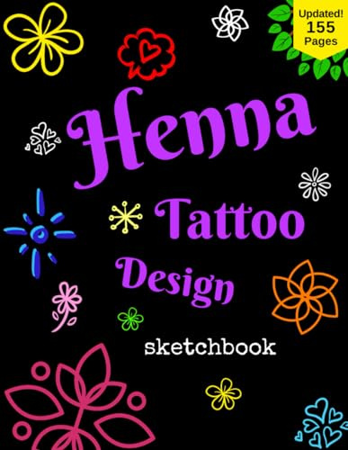 Henna Tattoo Design Sketchbook: For Drawing Decorative Body Art Designs