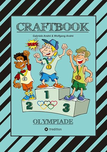 CRAFTBOOK - 100 SEITEN OLYMPISCHE DISZIPLINEN - LUSTIGE MOTIVE - WITZIGE AUFGABEN - KNIFFLIGE RÄTSEL - SPORTARTEN: OLYMPIADE (Das kann ich!: SCHLAUHASE)
