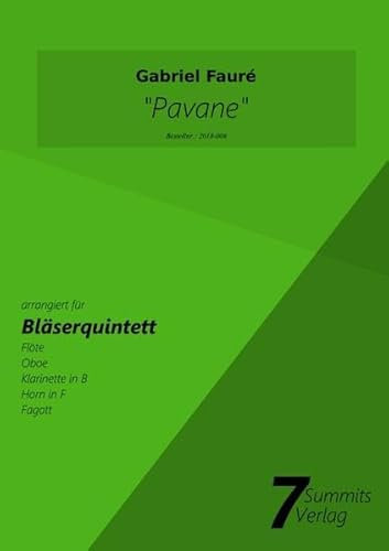 Pavane - Gabriel Faure (arr. Christian Fath): arrangiert für Bläserquintett