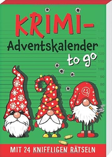 Krimi-Adventskalender to go 5: Mit 24 kniffligen Rätseln (Adventskalender für Erwachsene - 24 Rätsel)