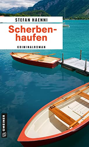 Scherbenhaufen: Fellers dritter Fall (Privatdetektiv Feller)