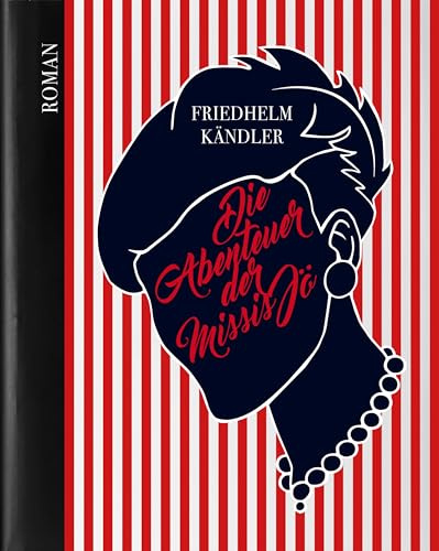 Die Abenteuer der Missis Jö: Band 4