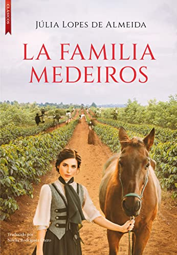 La familia Medeiros (Clásicos)