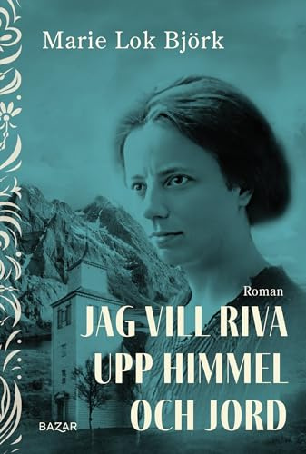 Jag vill riva upp himmel och jord