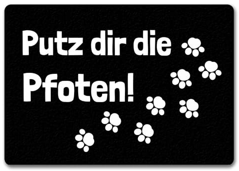 speecheese Fussmatte Putz dir die Pfoten mit lustigem Spruch schwarz rutschfeste Türmatte witzig Schuhabstreifer die perfekte Geschenkidee Spruch-Geschenke Katzen Hunde Haustiere