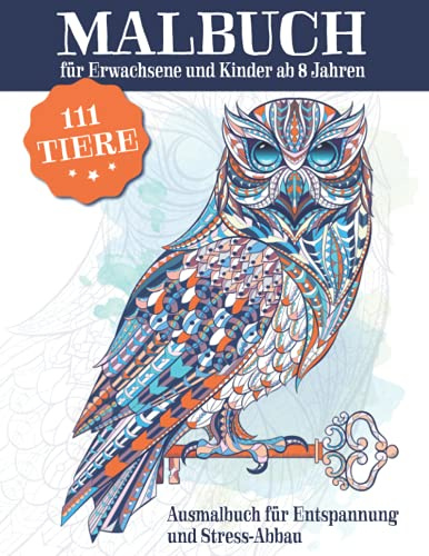 Malbuch für Erwachsene und Kinder ab 8 Jahren, Ausmalbuch für Entspannung und Stress-Abbau, 111 Tiere: Mandala Tiermotive zum Ausmalen DIN A4