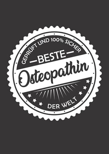 Notizbuch A4 liniert mit Softcover Design: Beste Ostheopathin der Welt 100% sicher Logo Heilpraktikerin: 120 linierte DIN A4 Seiten