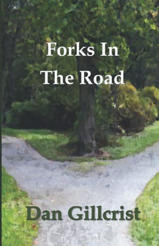 Forks In The Road