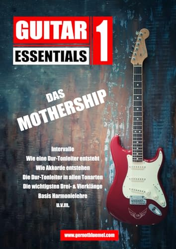 Guitar Essentials 1: Das Mothership