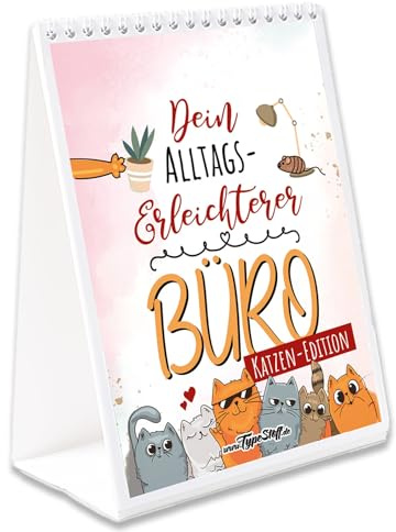 TypeStoff Tischkalender mit Sprüchen - Dein Aufmunterer im Büro - KATZEN-EDITION - immerwährend OHNE Kalendarium als Geschenk und Dekoration (Büro-Katze) - TK-01518