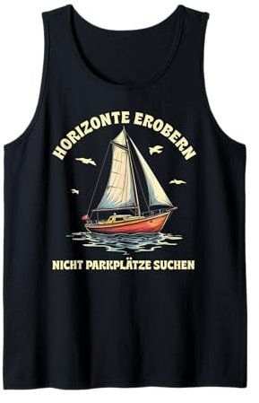 Lustige und witzige Segeln Geschenke Segel Boot Segler Tank Top