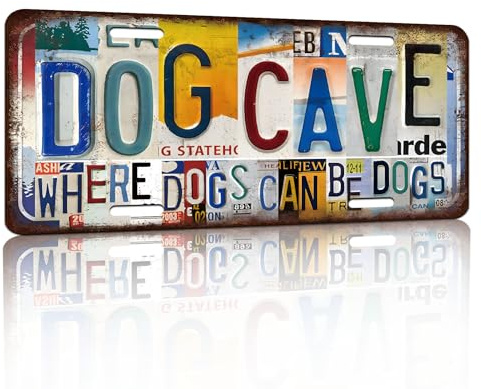 Vintage License Plate Wall Decor Dog Cave Where Dogs Can Be Dogs Metal Tin Sign for Home Office Garage Bar Restaurant Living Room Garden Yard 12 x 6 Inches (2598)