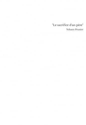 Le sacrifice d'un père