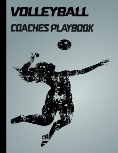 Volleyball Coaches Playbook: 120 pages Volleyball Coach Notebook with Field Diagrams for Drawing Up Plays | Volleyball Playbook | Creating Drills, and Scouting