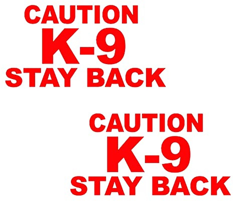 2-Pack - Caution K-9 Stay Back V1 Vinyl Decal - Size: 5.9, Color: RED - Windows, Walls, Bumpers, Laptop, Lockers, etc.