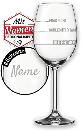 LEONARDO Daily Weinglas mit Gravur, personalisiert mit Name/Wunschname/Wunschtext, Glas graviert Spruch „Guter Tag/Schlechter Tag frag nicht“, Geschenk Geburtstag, Weihnachten