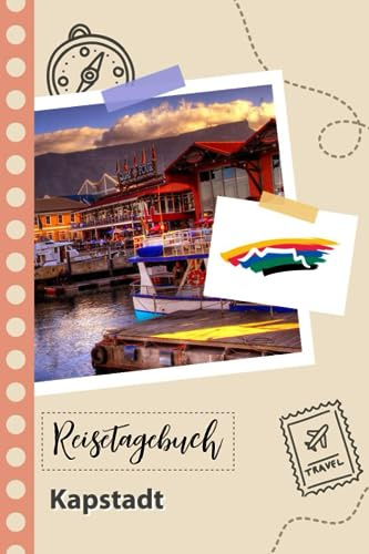Reisetagebuch zum Ausfüllen - Kapstadt: Ein Lustiger Reisetagebuch zum selberschreiben für Ihre Reise nach Südafrika für Paare, Männer und Frauen mit Anregungen und Checklisten.