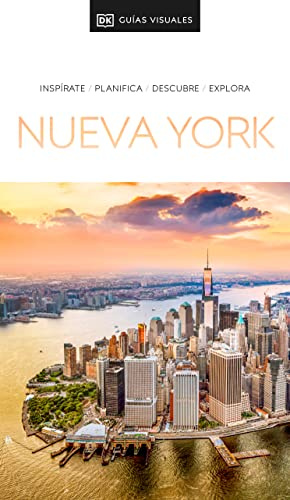 Nueva York (Guías Visuales): Inspirate, planifica, descubre, explora (Guías de viaje)