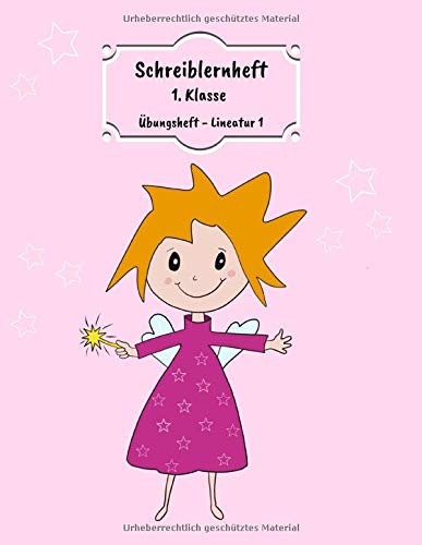 Schreiblernheft - 1. Klasse: Übungsheft für Erstklässler • Grundschule | Lineatur 1 mit Häuschen | Geschenkideen zum Schulanfang | Motiv: Fee rosa