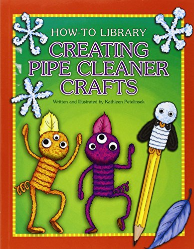 Creating Pipe Cleaner Crafts