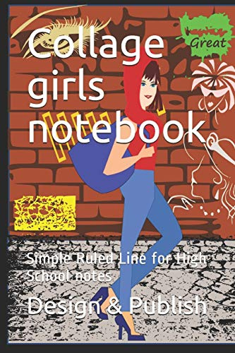 Collage girls notebook: Simple Ruled Line for High School notes