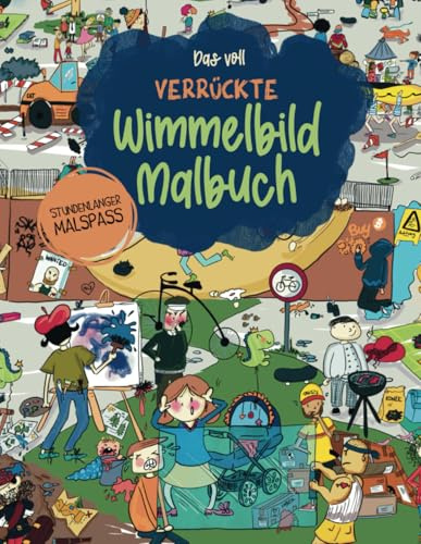 Wimmelbild-Malbuch: Kreative Ausmalabenteuer für Kinder und Erwachsene – Stadtpark, Skatepark, Kreuzfahrtschiff, Weihnachten & mehr!: Detailreiche ... von TikTok: Lustiges Wimmelbild Ausmalbuch