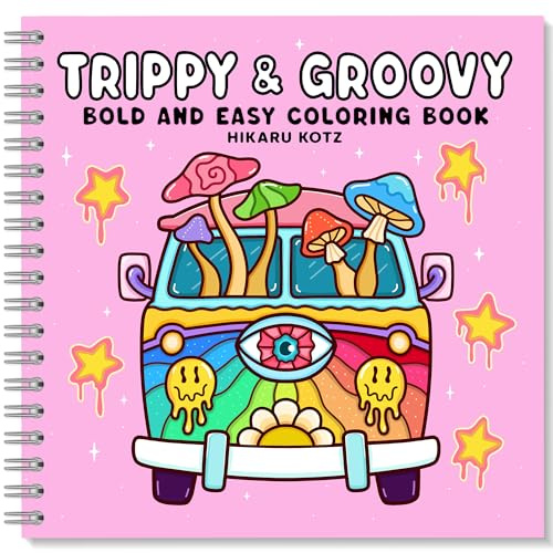 Trippy & Groovy: Psychedelic Coloring Book