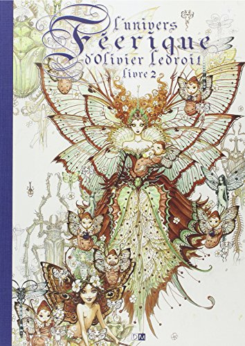 L'Univers Féerique D'Olivier Ledroit - Tome 2