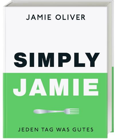 Simply Jamie: Jeden Tag was Gutes