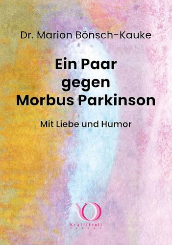 Ein Paar gegen Morbus Parkinson: Mit Liebe und Humor