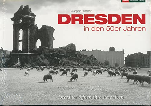 Dresden in den 50er Jahren: Dresdner öffnen ihre Fotoalben