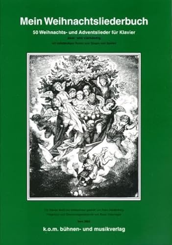Mein Weihnachtsliederbuch: 50 Weihnachts- und Adventslieder für Klavier zwei- und vierhändig