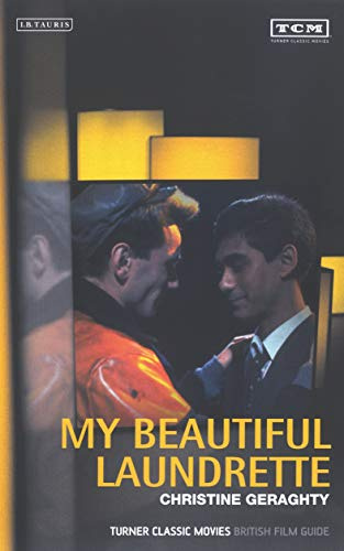 My Beautiful Laundrette: Turner Classic Movies British Film Guide: No. 9