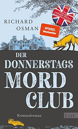 Der Donnerstagsmordclub: Kriminalroman | Dieser Spiegel-Bestseller Krimi reizt das Zwerchfell und lässt das Herz schneller schlagen - allerfeinste britische Unterhaltung!: 1
