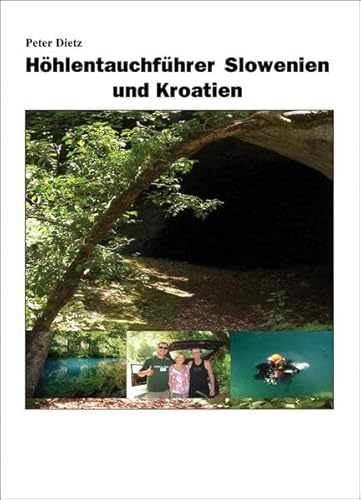 Höhlentauchführer Slowenien und Kroatien