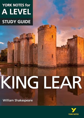 King Lear York Notes A-level English Literature - for 2026, 2027 exams: everything you need to catch up, study and prepare for 2021 assessments and 2022 exams (York Notes Advanced)