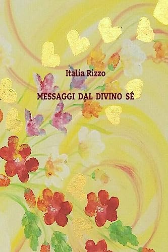 Messaggi dal Divino Se'