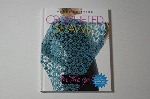 Crocheted Shawls (Vogue Knitting on the Go)