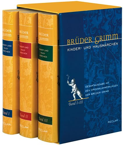 Brüder Grimm: Kinder- und Hausmärchen. Gesamtausgabe in 3 Bänden mit den Originalanmerkungen der Brüder Grimm.: Ausgabe letzter Hand mit den ... in allen Auflagen veröffentlichter Märchen