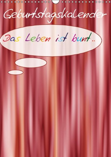 Geburtstags-Bastelkalender (Wandkalender immerwährend DIN A3 hoch): Bunte Kalenderblätter - bieten Platz für Ihre eigene Kreativität (Monatskalender, ... [Kalender] [Dec 31, 2013] Bässler, Christine