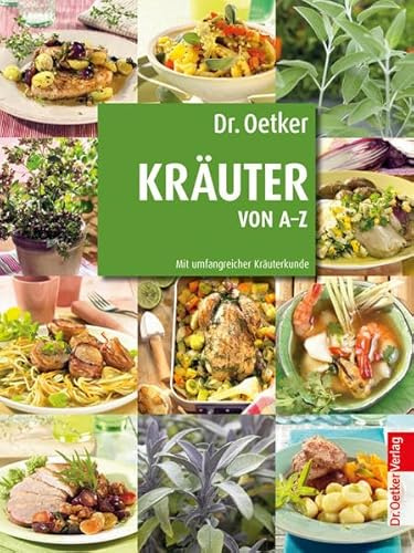 Kräuter von A-Z: Mit umfangreicher Kräuterkunde