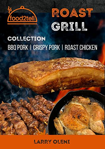 Food2tell Roast Grill Collection: BBQ Pork, Crispy Pork, and Roast Chicken